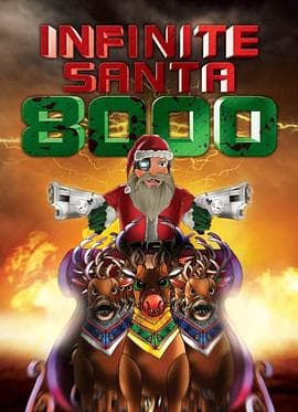 逆天的圣诞老人 Infinite Santa 8000海报
